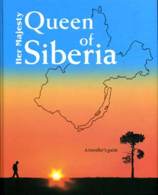 Her Majesty - Queen of Siberia