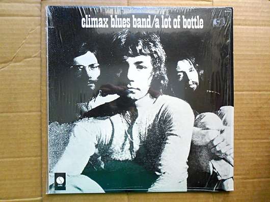 Climax Chicago Blues Band ‎– A Lot Of Bottle
