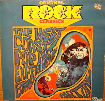 The West Coast Pop Art Experimental Band ‎- Part One